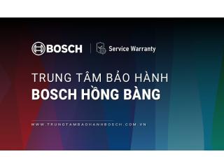 Trung tâm bảo hành Bosch tại Hồng Bàng, Hải Phòng