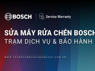 Sửa chữa máy rửa chén bát Bosch: 11 Trạm dịch vụ & bảo hành Bosch