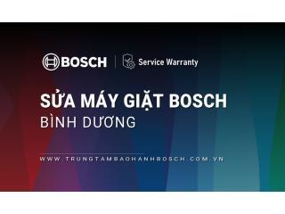 Sửa máy giặt Bosch tại Bình Dương | Uy tín, Chất lượng tuyệt đối