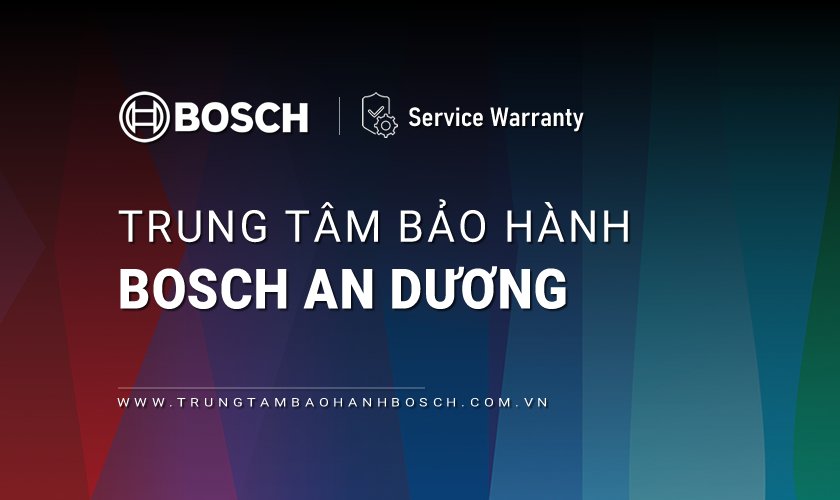 Trung tâm bảo hành Bosch tại An Dương, Hải Phòng